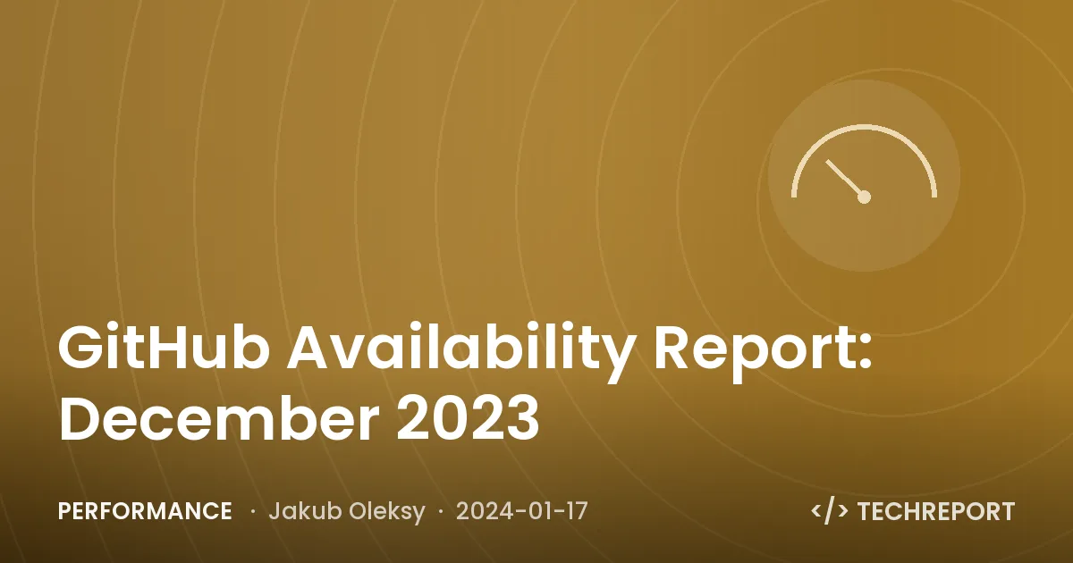 GitHub Availability Report: December 2023