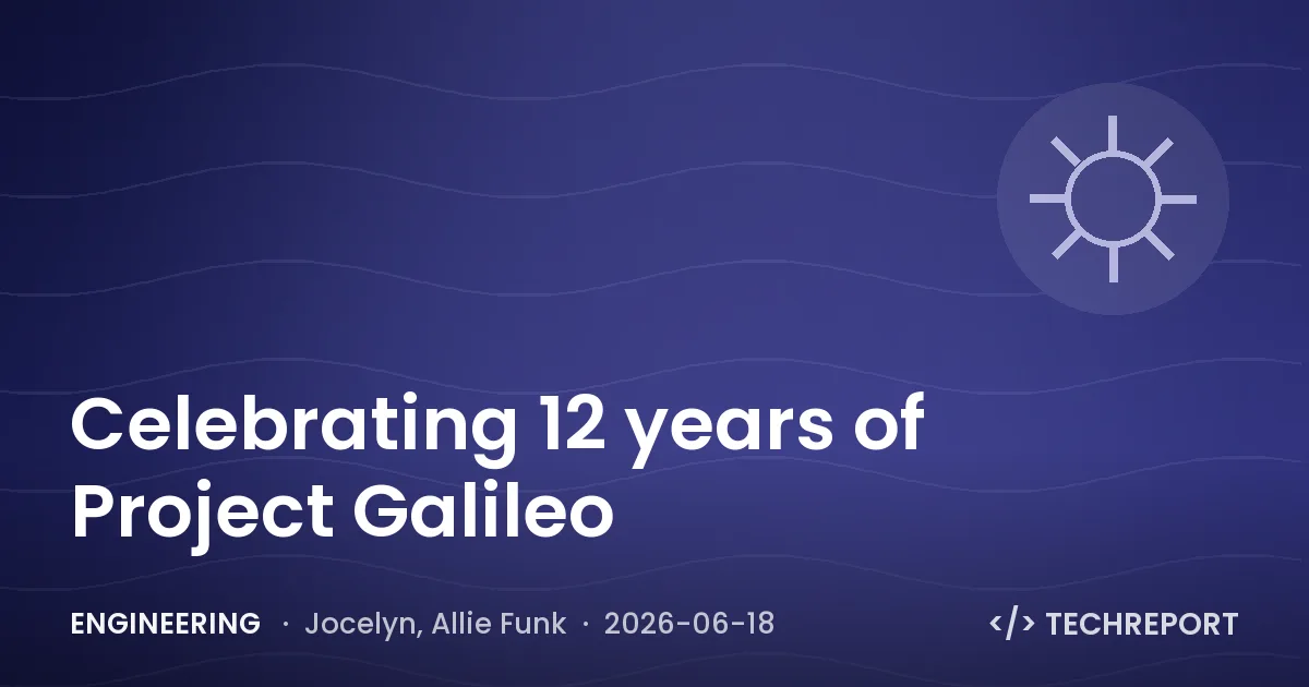 Engineering — Celebrating 12 years of Project Galileo