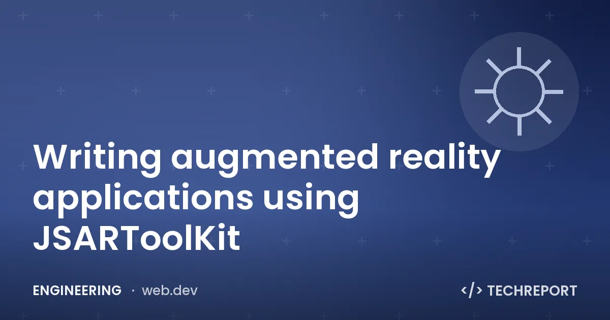 Engineering — Writing augmented reality applications using JSARToolKit