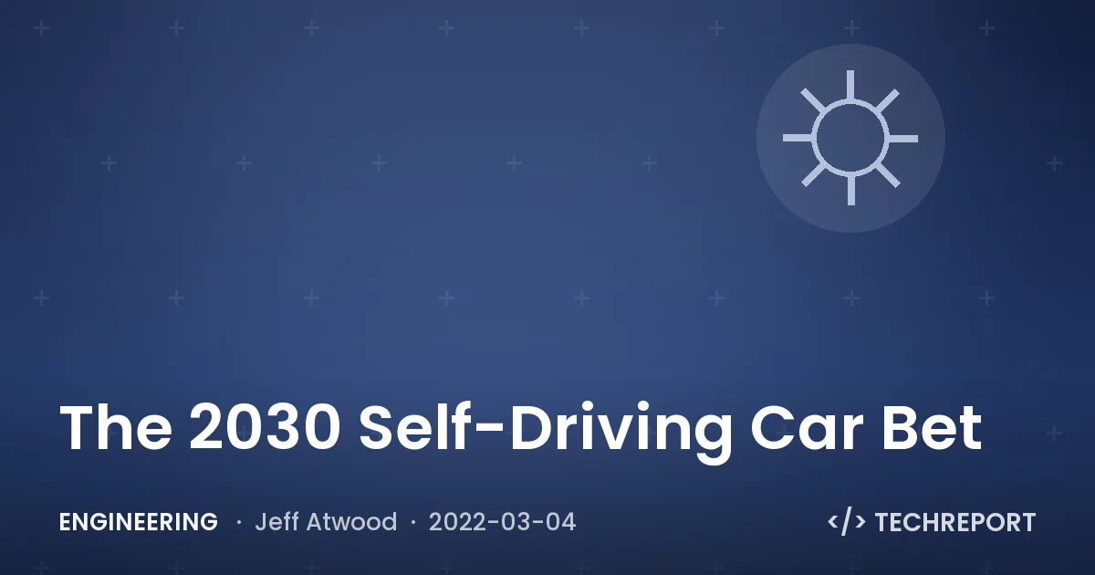 Engineering — The 2030 Self-Driving Car Bet