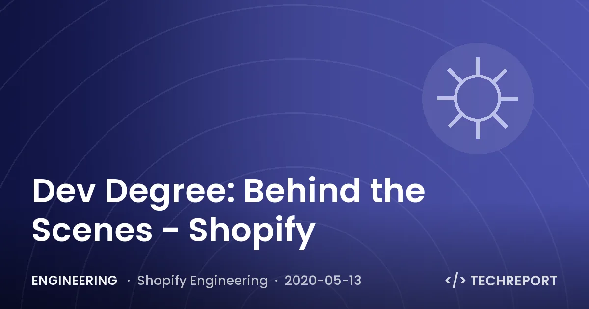 Dev Degree: Behind the Scenes - Shopify