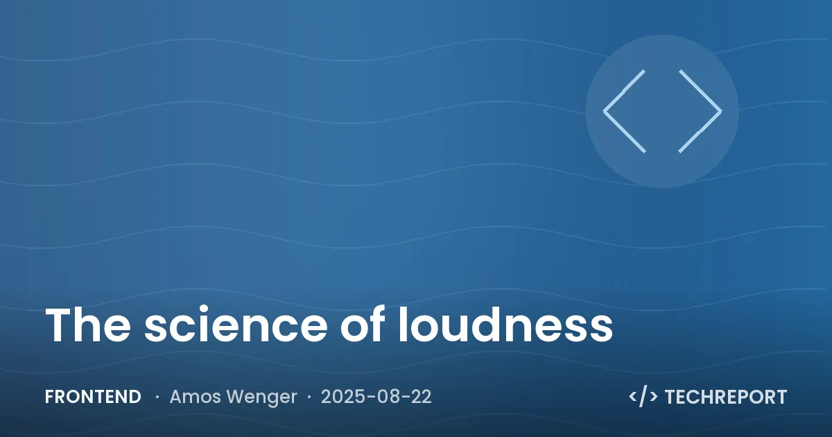 Frontend — The science of loudness
