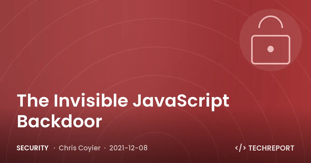 The Invisible JavaScript Backdoor