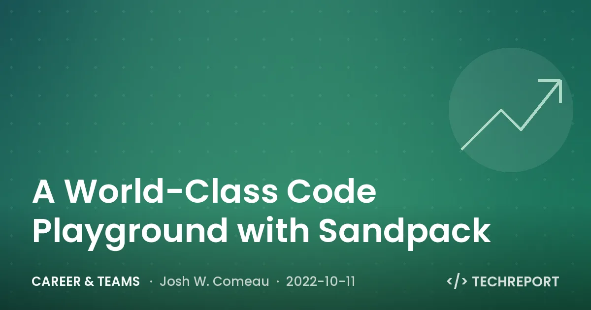 Career & Teams — A World-Class Code Playground with Sandpack