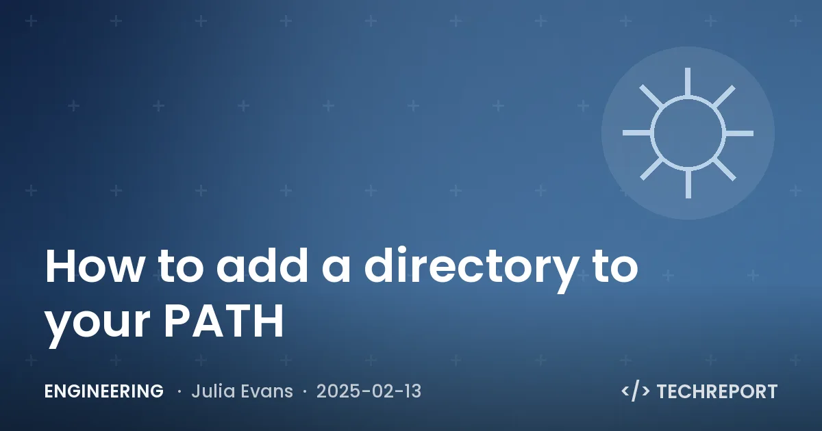 Engineering — How to add a directory to your PATH