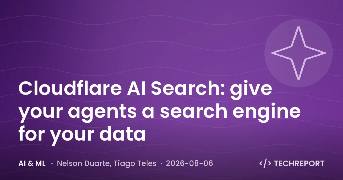 AI & ML — Cloudflare AI Search: give your agents a search engine for your data