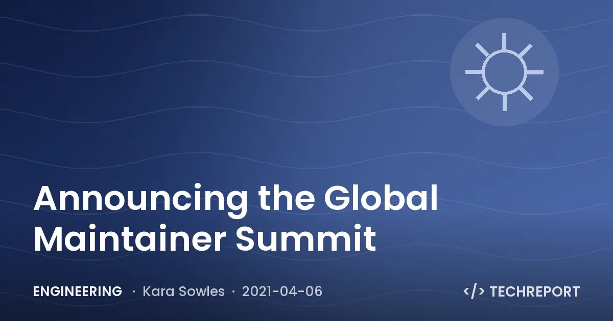 Announcing the Global Maintainer Summit