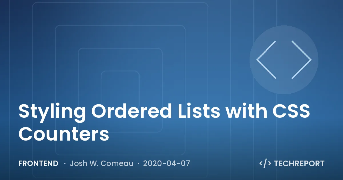 Styling Ordered Lists with CSS Counters