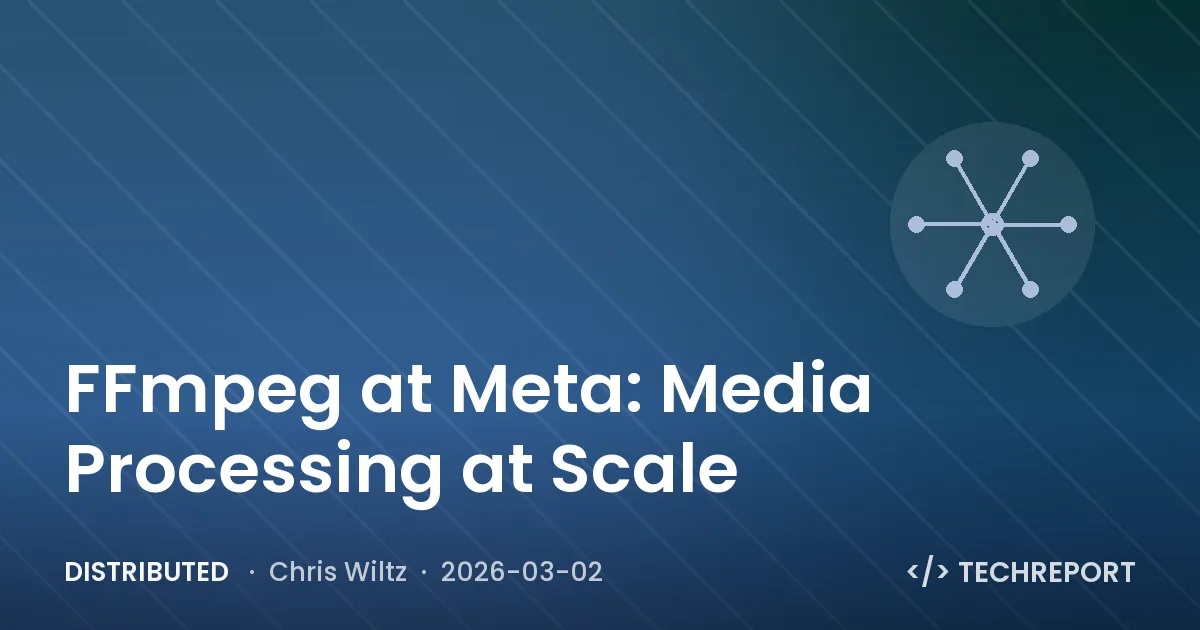 Distributed — FFmpeg at Meta: Media Processing at Scale