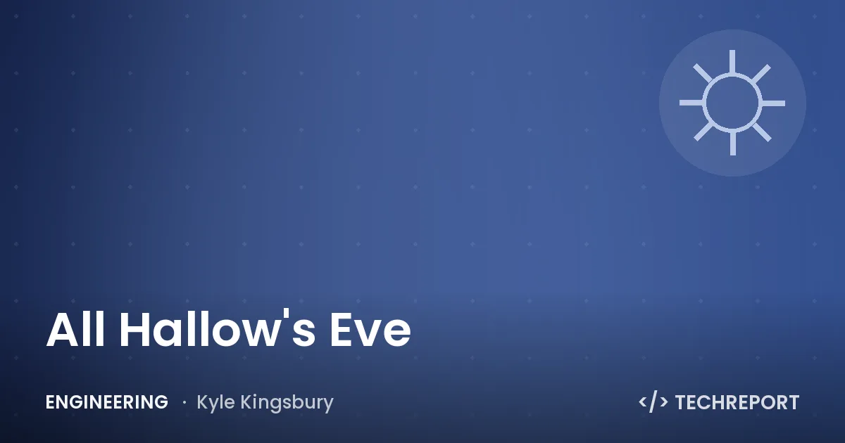 All Hallow's Eve