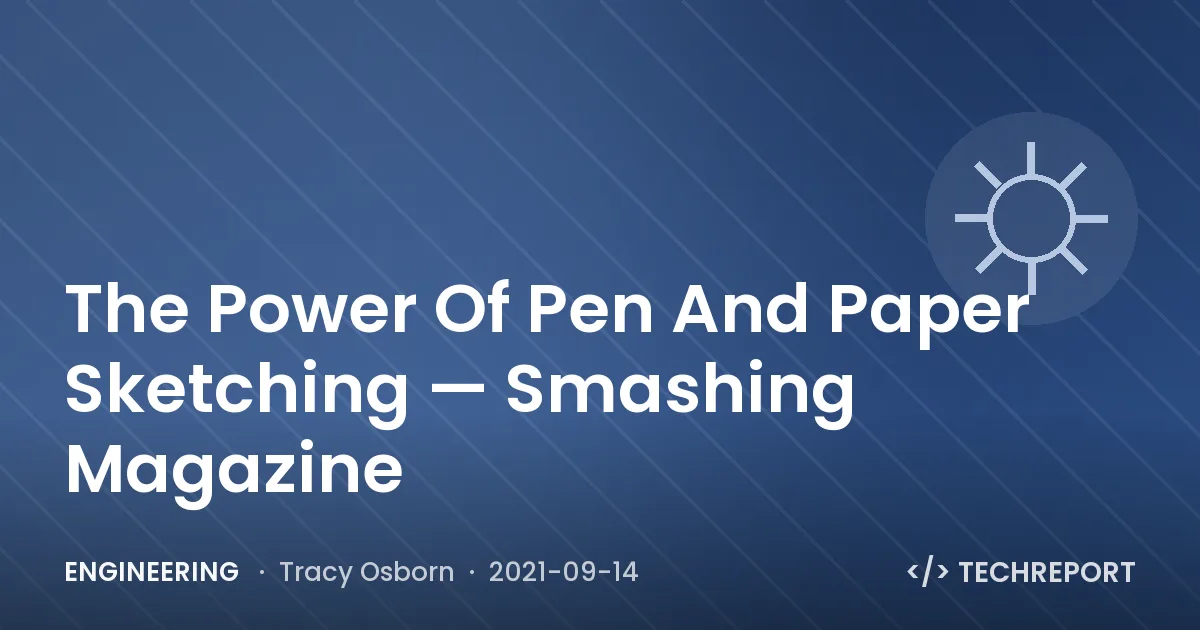 Engineering — The Power Of Pen And Paper Sketching — Smashing Magazine
