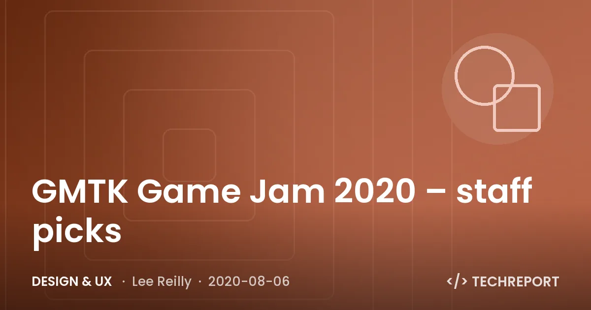 GMTK Game Jam 2020 – staff picks