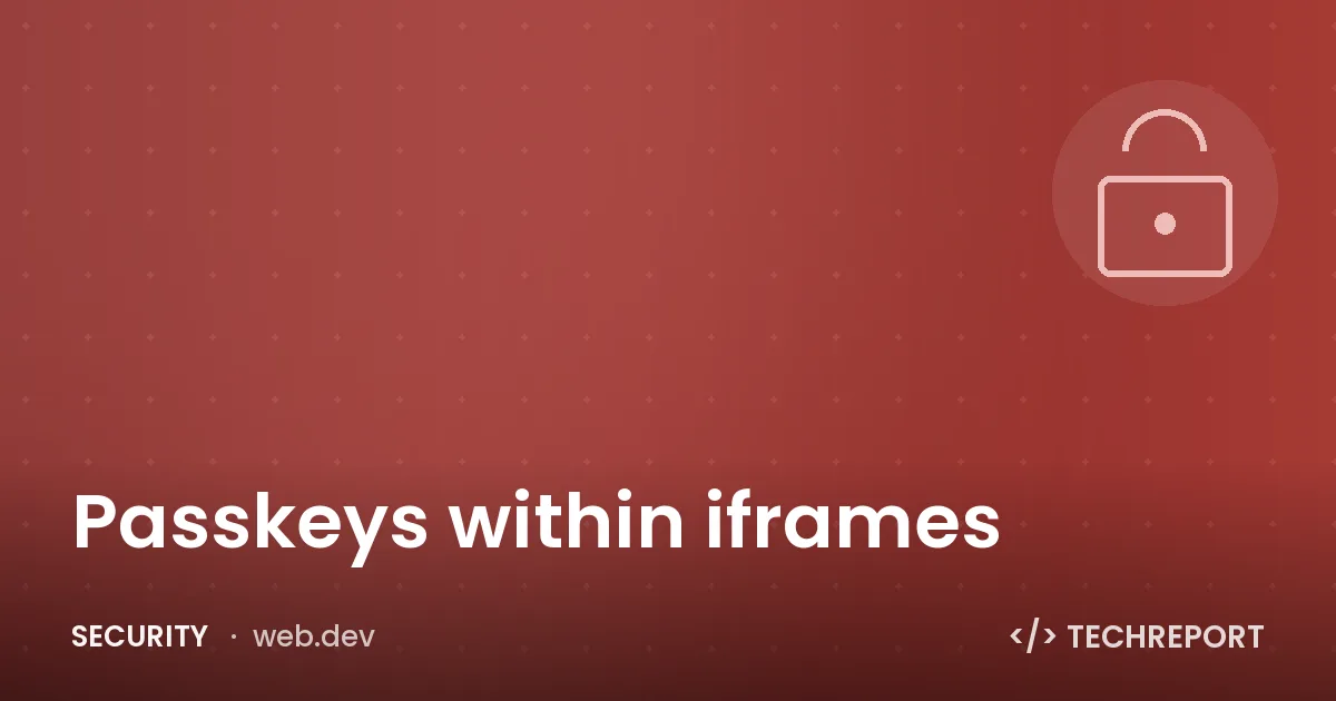 Passkeys within iframes