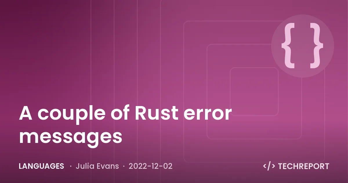 Languages — A couple of Rust error messages