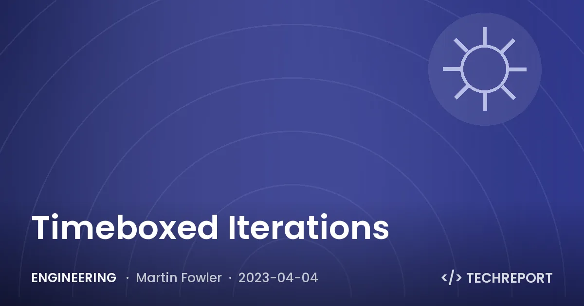Timeboxed Iterations