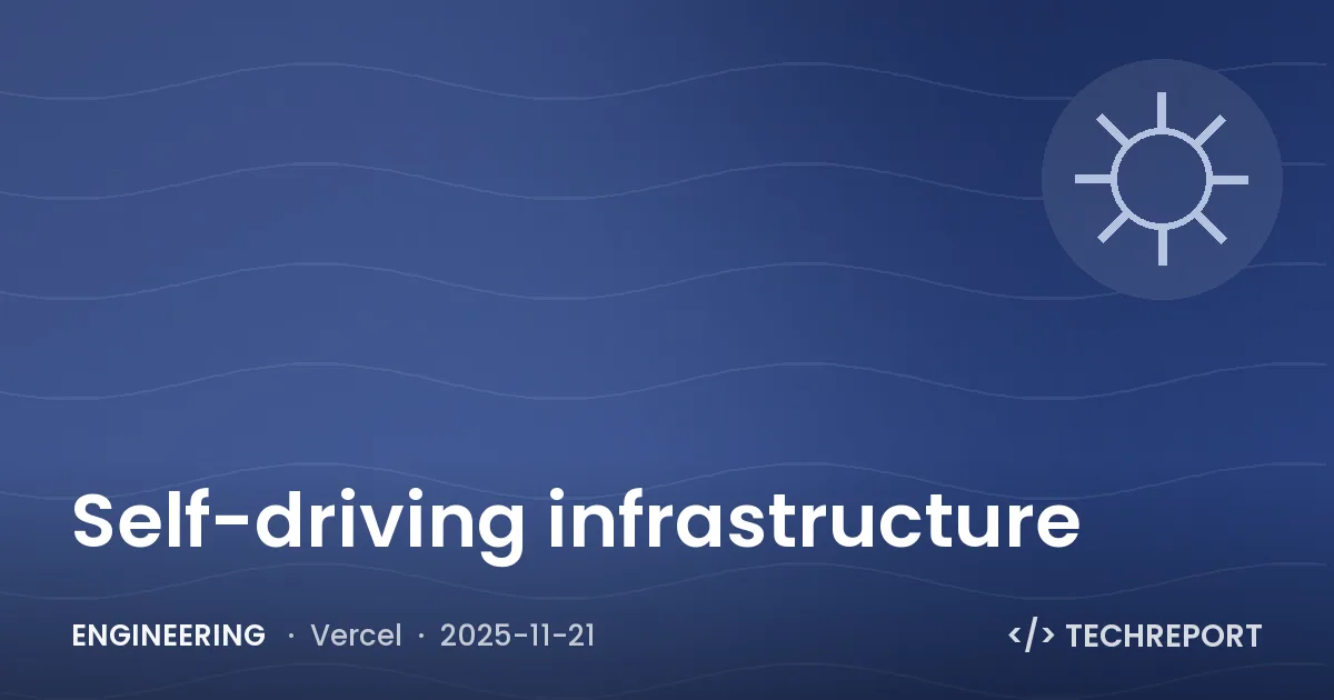 Self-driving infrastructure