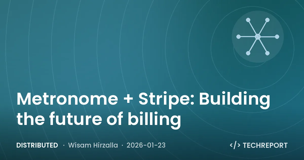 Distributed — Metronome + Stripe: Building the future of billing