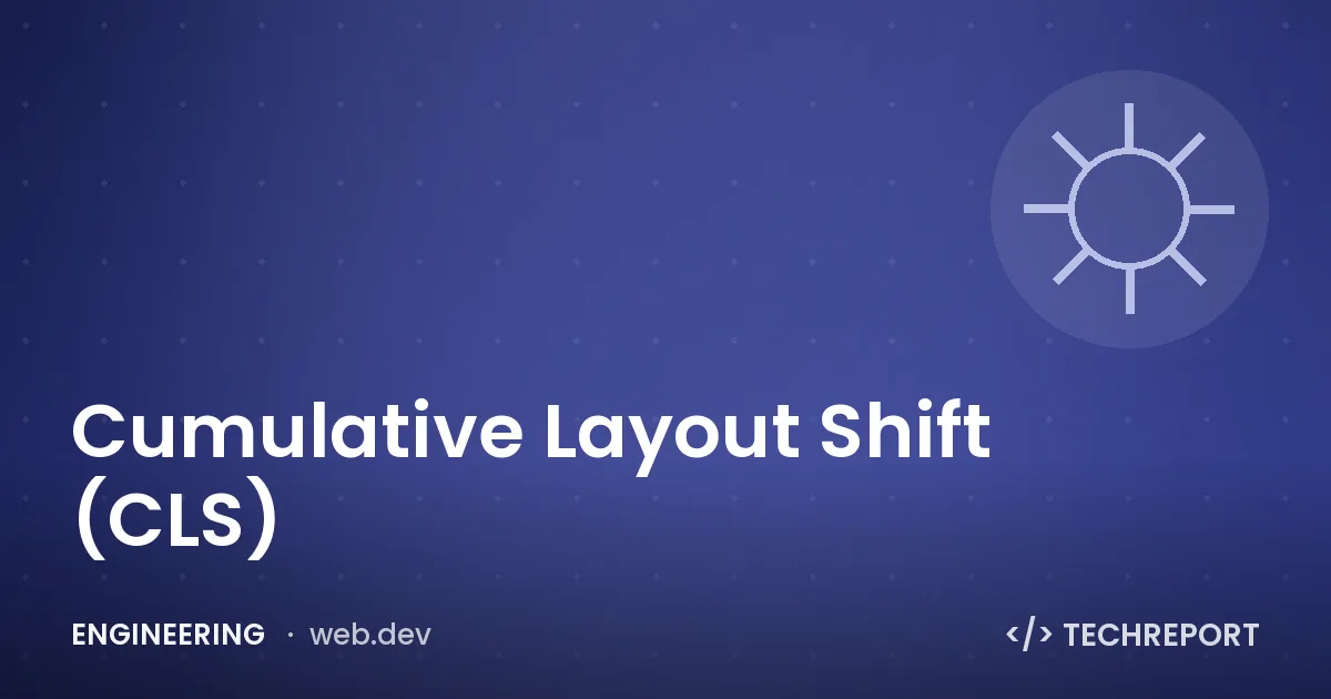 Engineering — Cumulative Layout Shift (CLS)