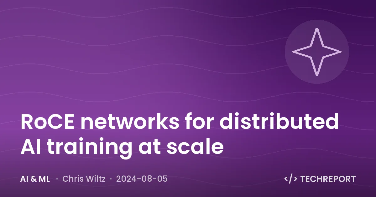 AI & ML — RoCE networks for distributed AI training at scale