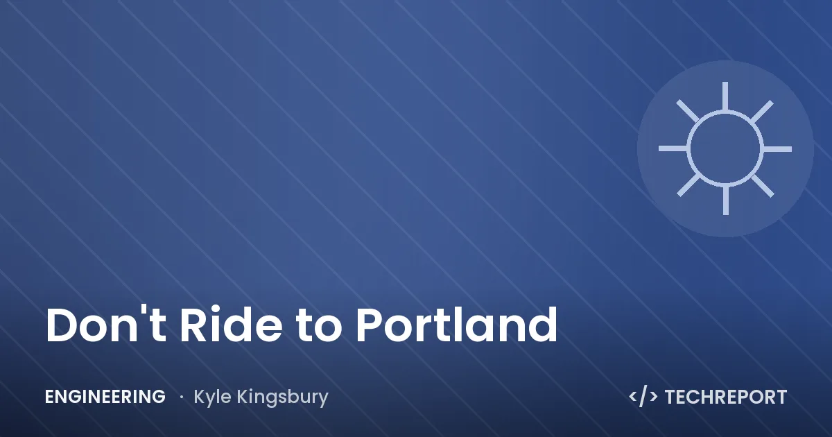 Don't Ride to Portland