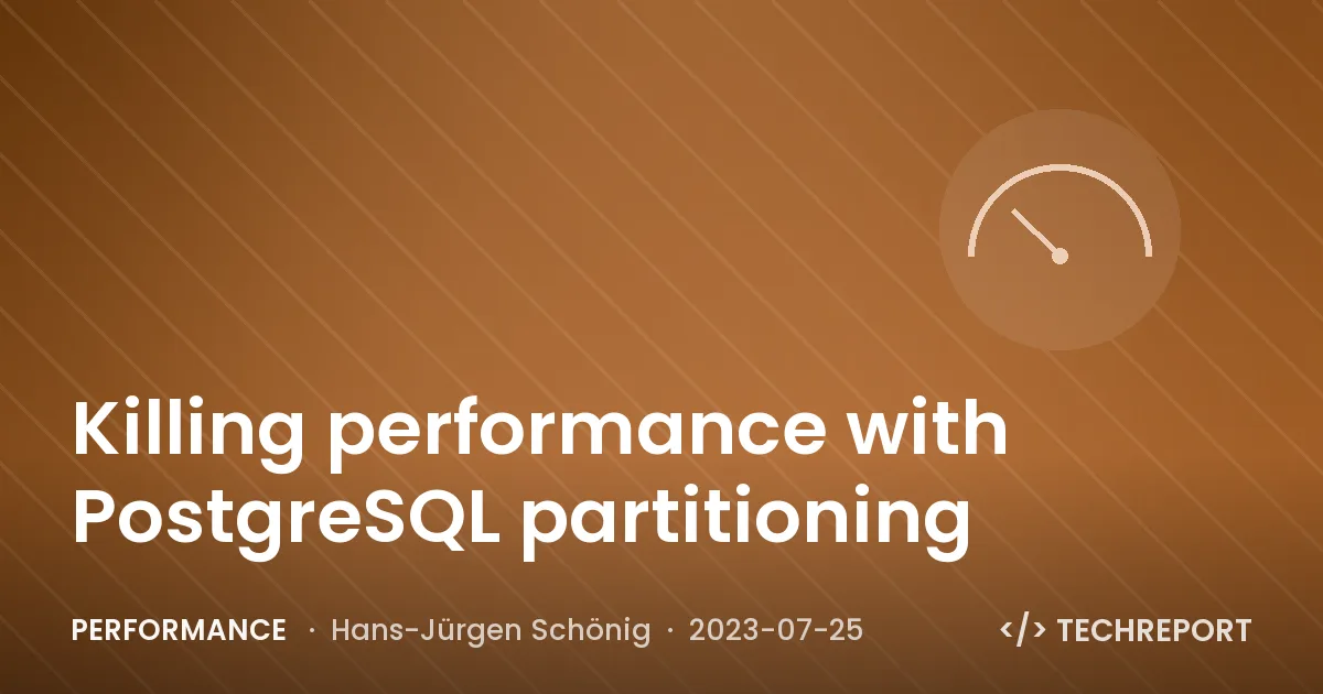 Killing performance with PostgreSQL partitioning