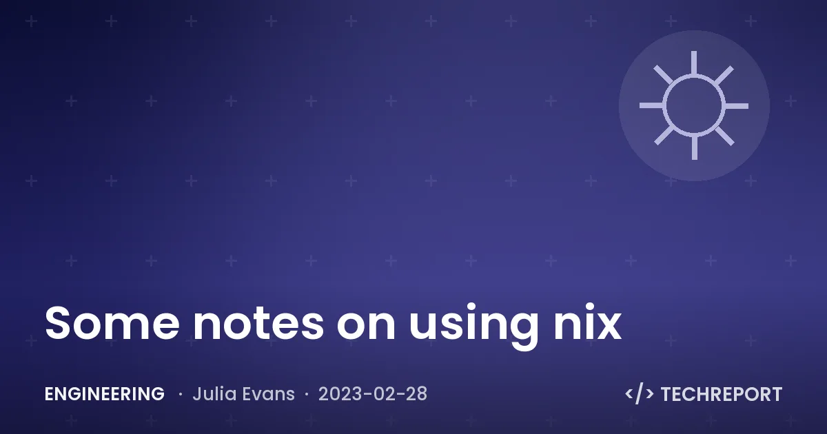 Some notes on using nix