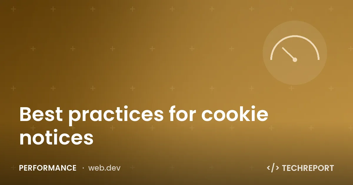 Performance — Best practices for cookie notices