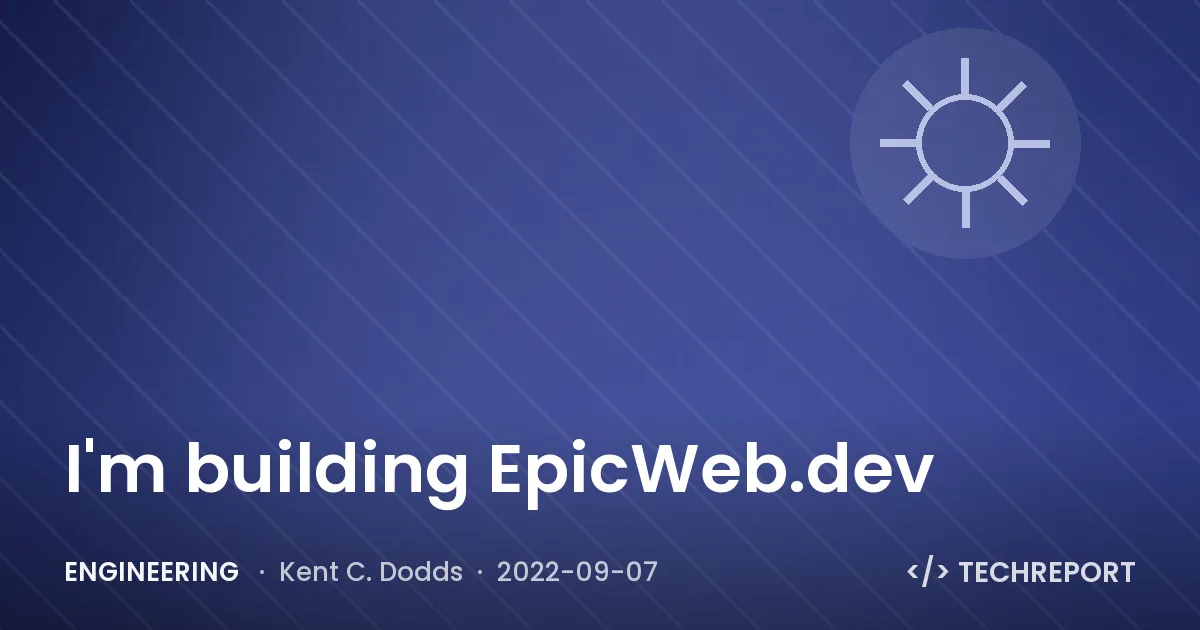 Engineering — I'm building EpicWeb.dev