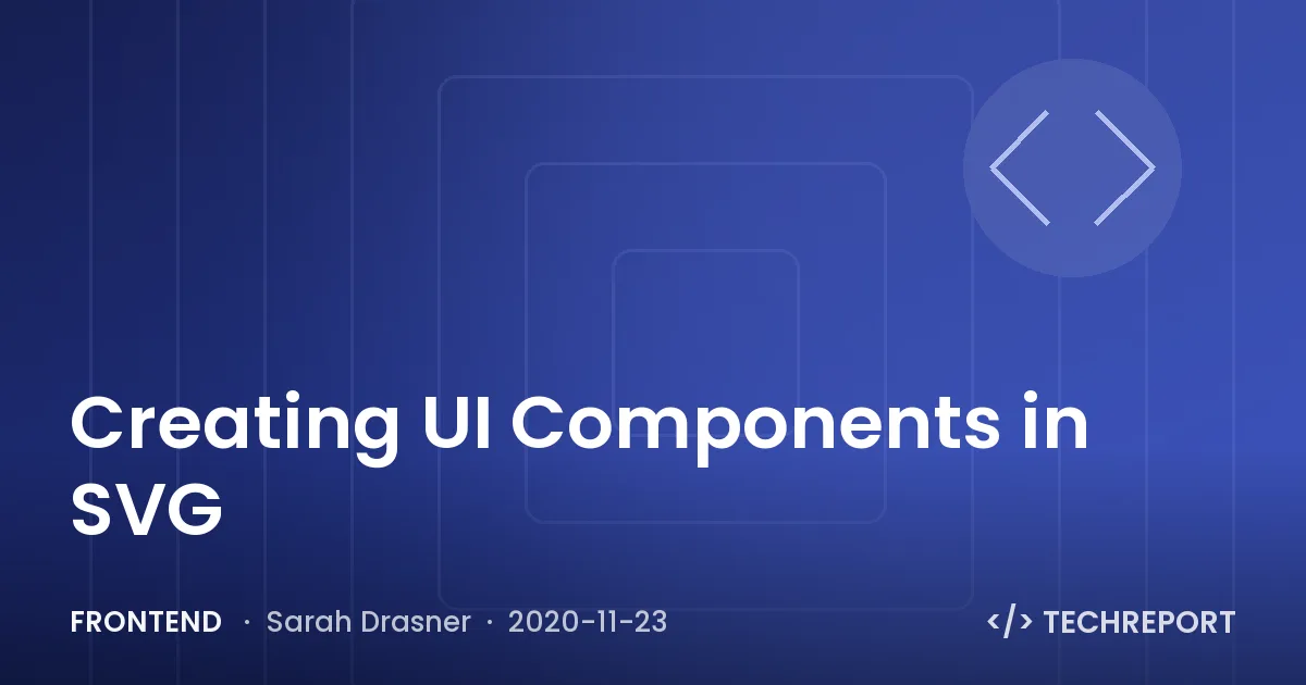 Frontend — Creating UI Components in SVG