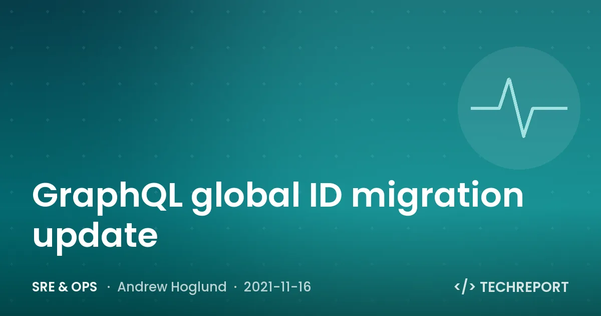 GraphQL global ID migration update