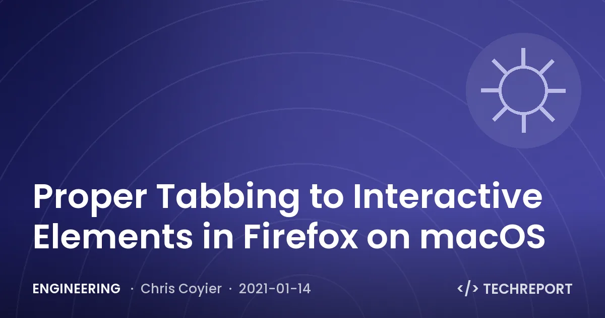 Proper Tabbing to Interactive Elements in Firefox on macOS