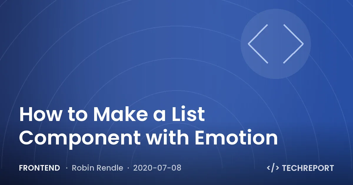 Frontend — How to Make a List Component with Emotion