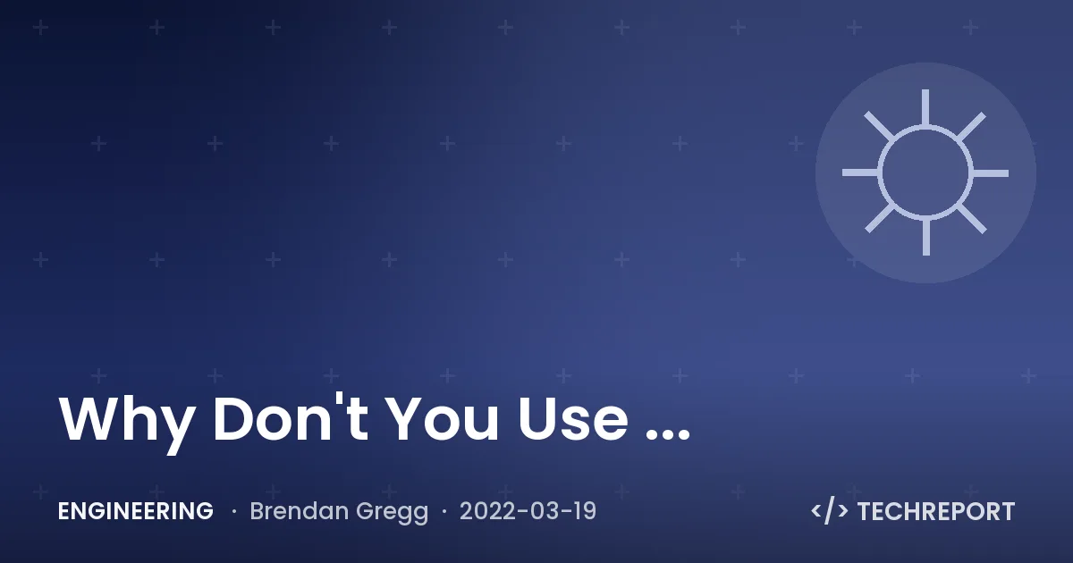 Engineering — Why Don't You Use ...