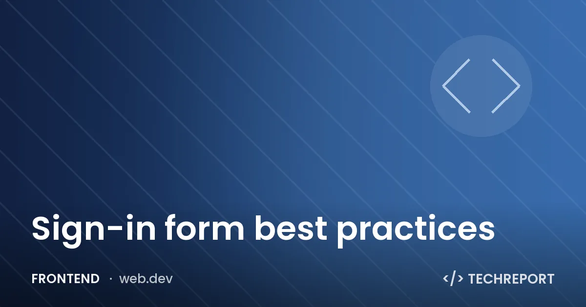 Sign-in form best practices