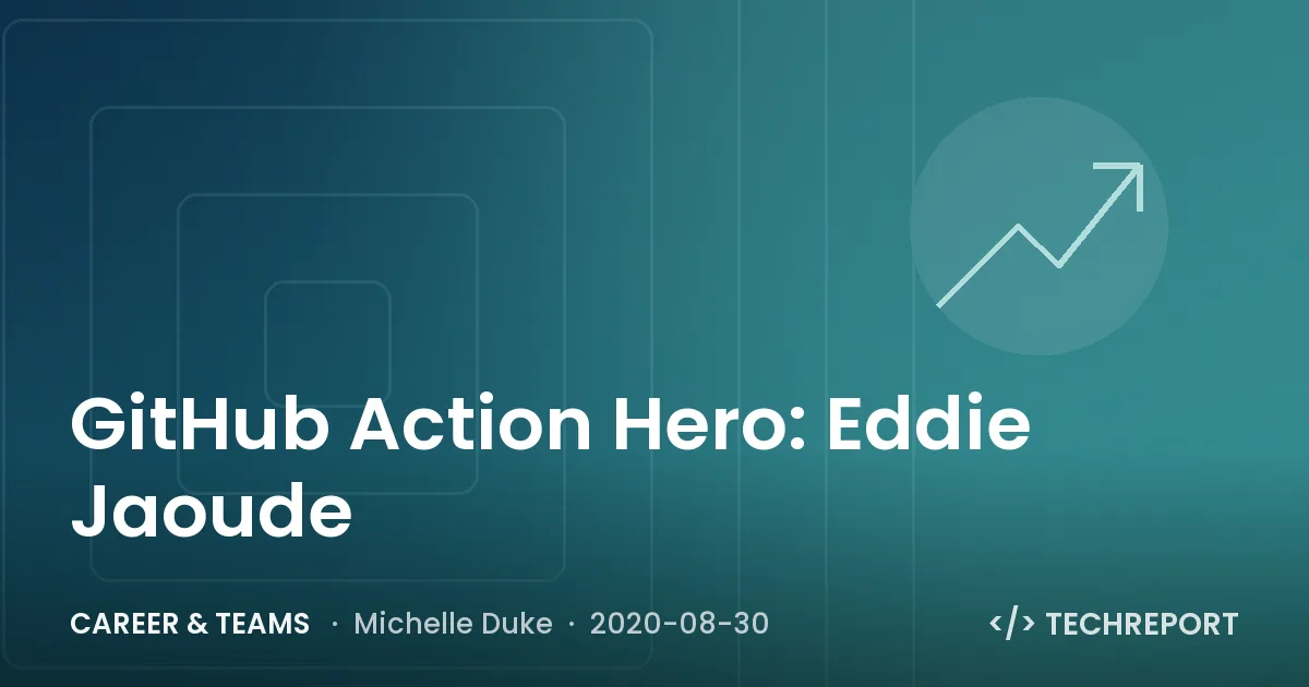 Career & Teams — GitHub Action Hero: Eddie Jaoude