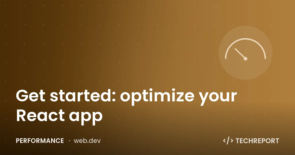 Get started: optimize your React app