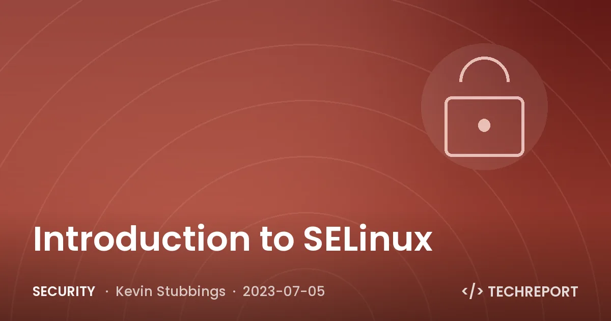 Security — Introduction to SELinux