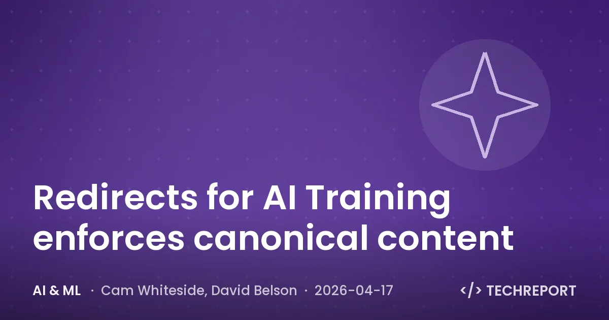 AI & ML — Redirects for AI Training enforces canonical content