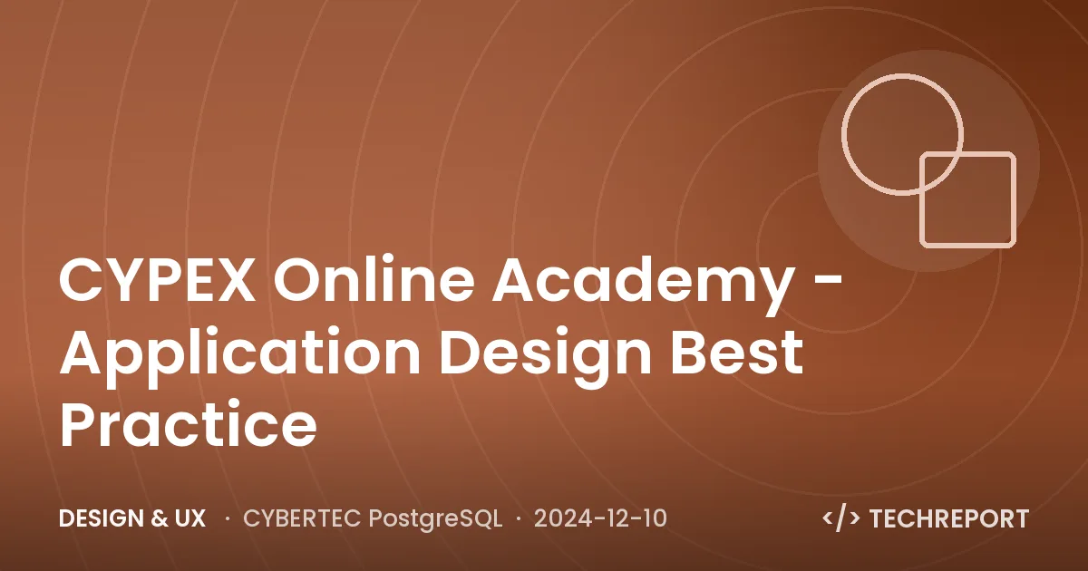 Design & UX — CYPEX Online Academy - Application Design Best Practice