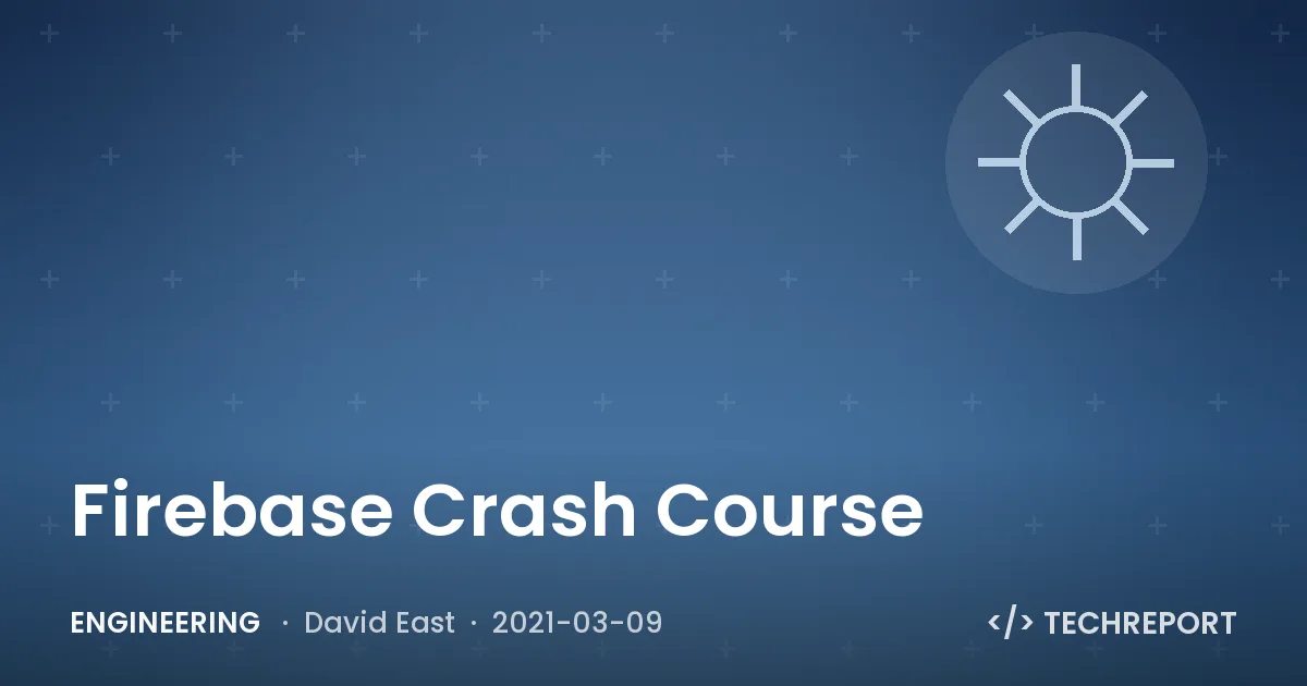 Firebase Crash Course