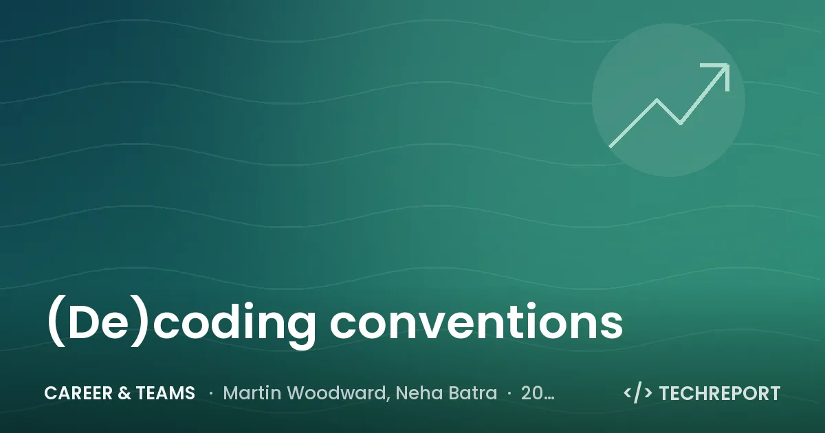 Career & Teams — (De)coding conventions