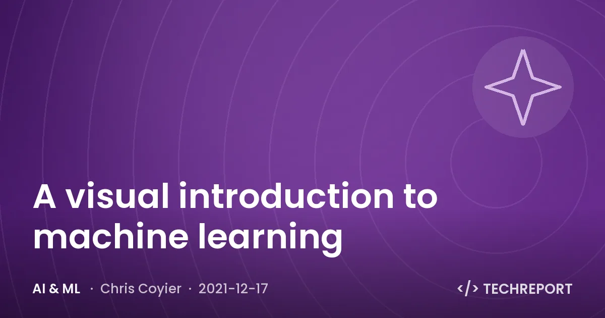 AI & ML — A visual introduction to machine learning