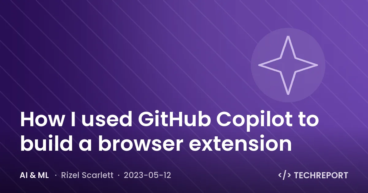 How I used GitHub Copilot to build a browser extension