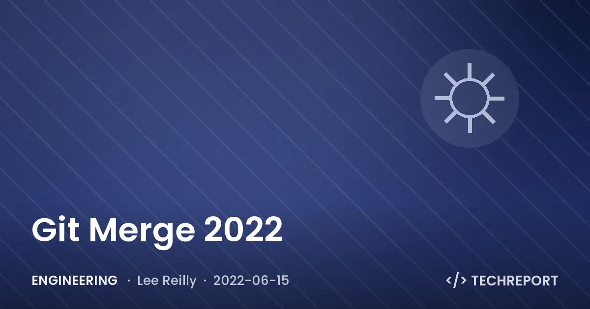 Git Merge 2022