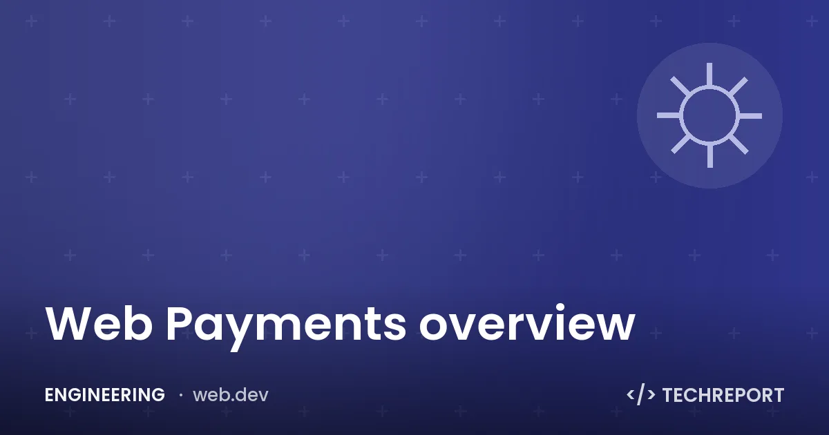 Web Payments overview