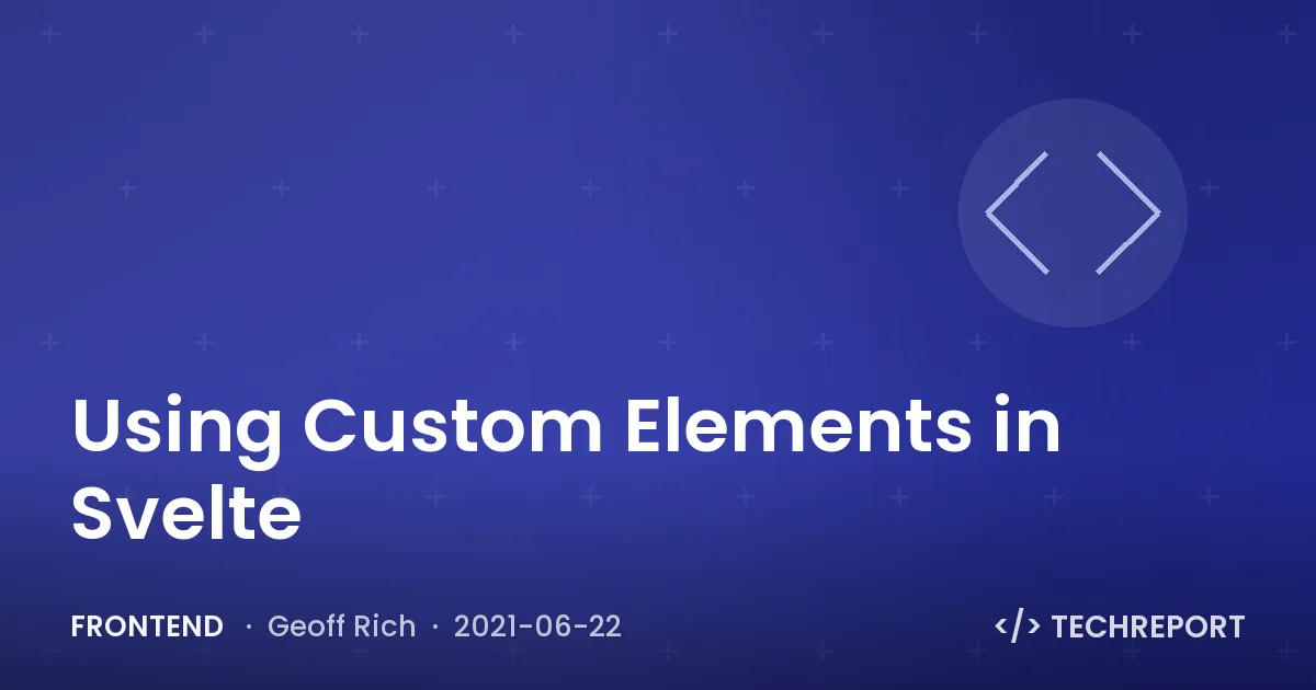 Using Custom Elements in Svelte