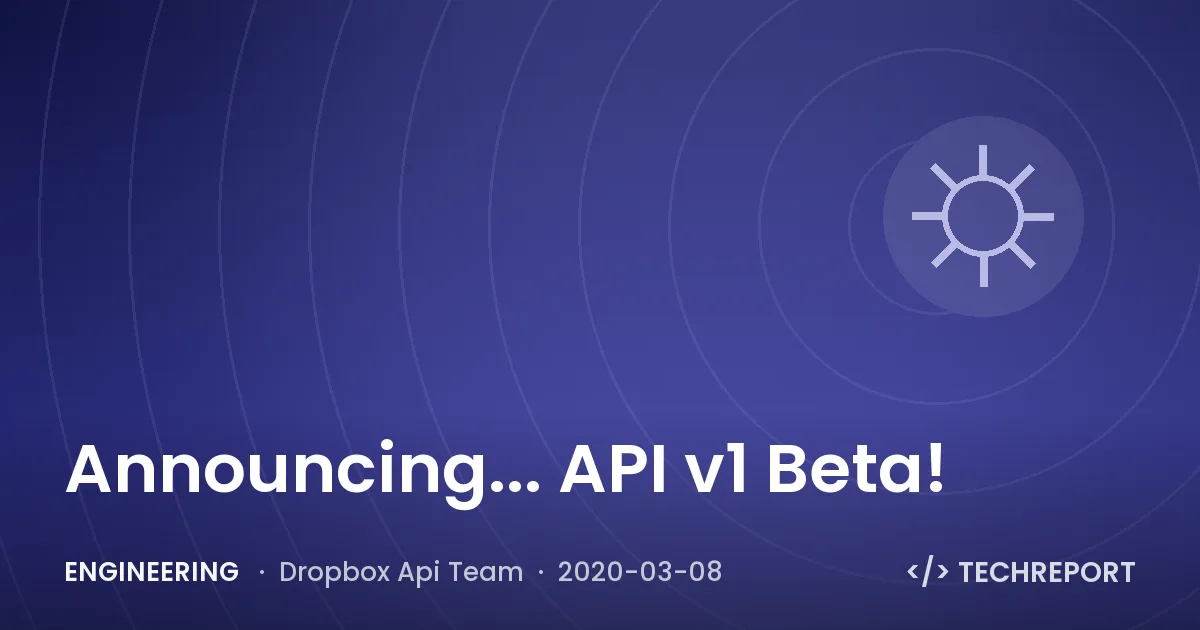 Engineering — Announcing... API v1 Beta!