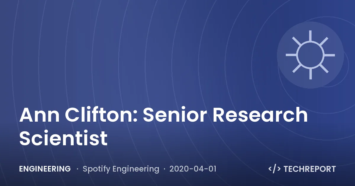 Engineering — Ann Clifton: Senior Research Scientist