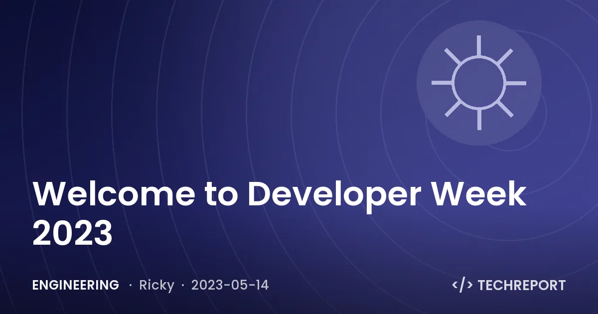 Engineering — Welcome to Developer Week 2023