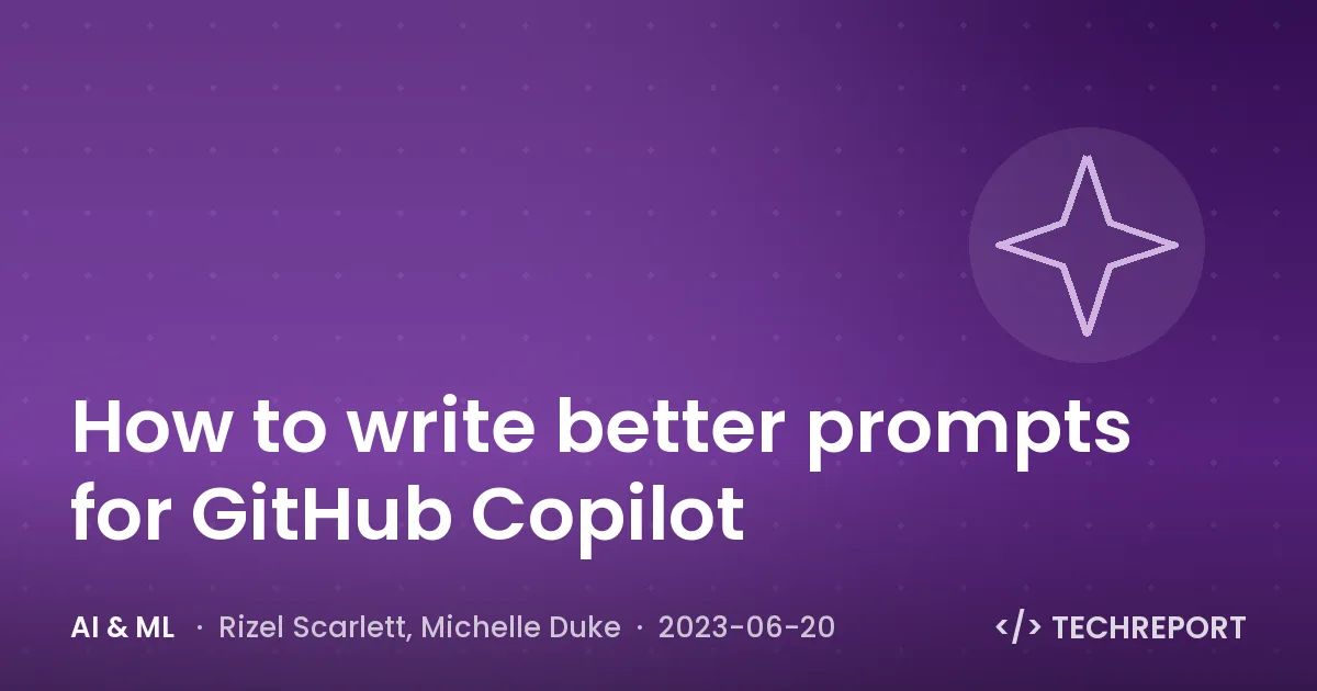 How to write better prompts for GitHub Copilot